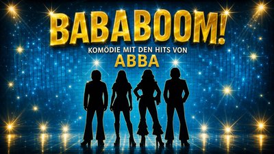 Bababoom! - Komödie mit den Hits von ABBA